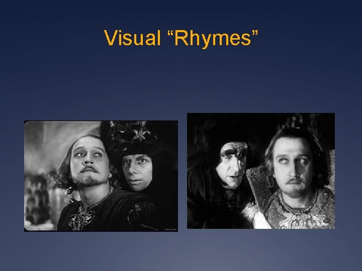 Visual “Rhymes” 
