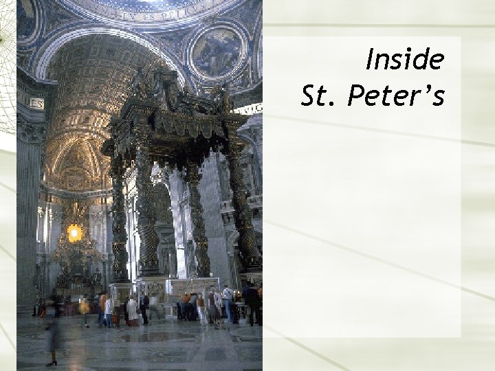 Inside St. Peter’s 