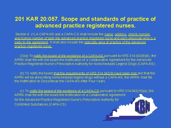 201 KAR 20: 057. Scope and standards of practice of advanced practice registered nurses.