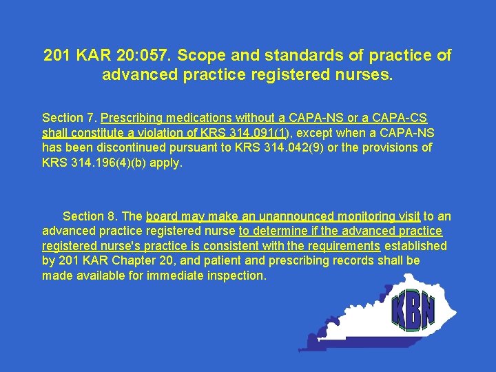 201 KAR 20: 057. Scope and standards of practice of advanced practice registered nurses.
