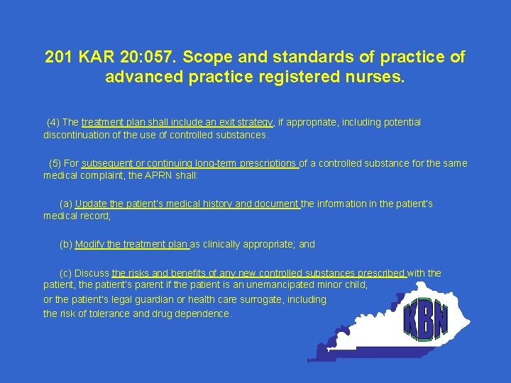 201 KAR 20: 057. Scope and standards of practice of advanced practice registered nurses.