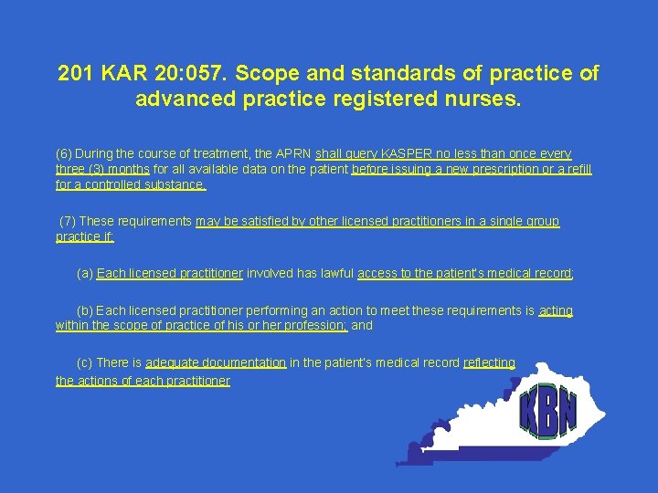 201 KAR 20: 057. Scope and standards of practice of advanced practice registered nurses.