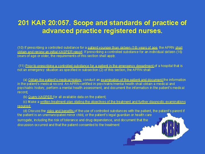 201 KAR 20: 057. Scope and standards of practice of advanced practice registered nurses.