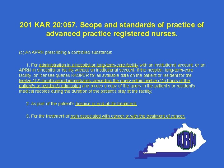 201 KAR 20: 057. Scope and standards of practice of advanced practice registered nurses.