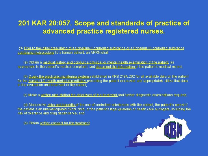 201 KAR 20: 057. Scope and standards of practice of advanced practice registered nurses.