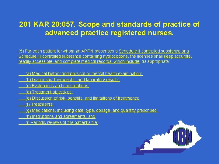 201 KAR 20: 057. Scope and standards of practice of advanced practice registered nurses.