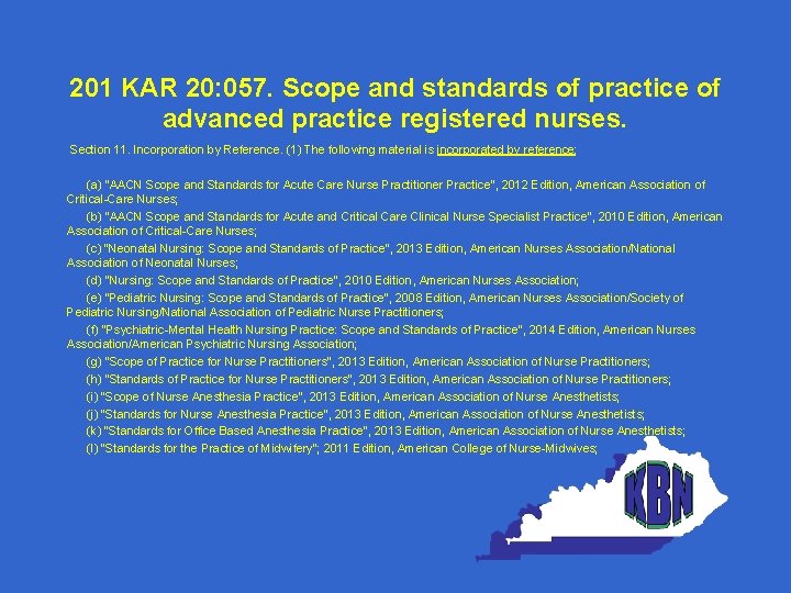 201 KAR 20: 057. Scope and standards of practice of advanced practice registered nurses.