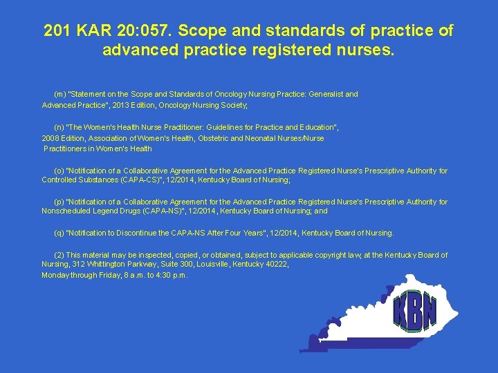 201 KAR 20: 057. Scope and standards of practice of advanced practice registered nurses.