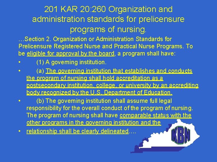 201 KAR 20: 260 Organization and administration standards for prelicensure programs of nursing. …Section