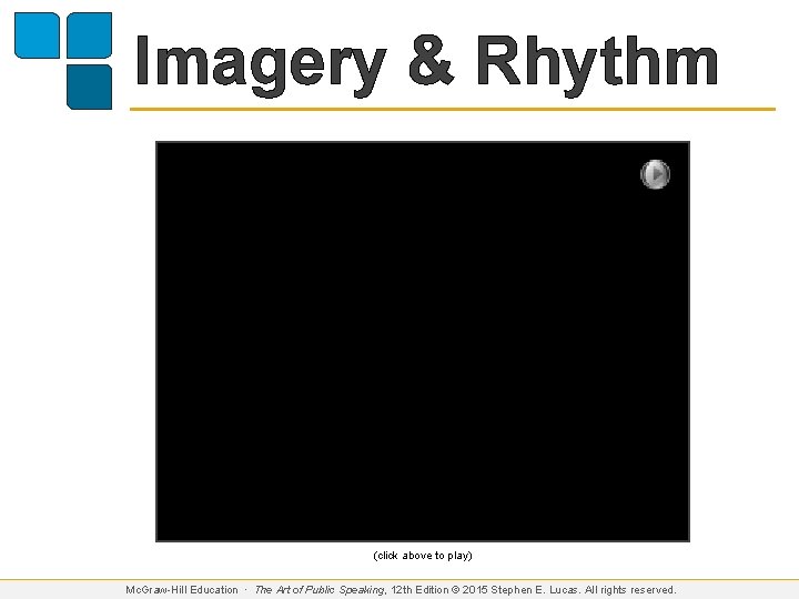 Imagery & Rhythm (click above to play) Mc. Graw-Hill Education ∙ The Art of