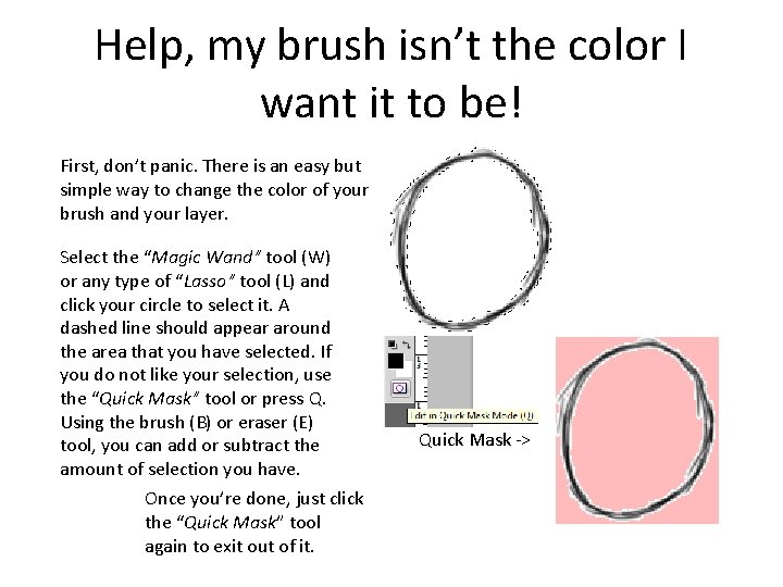 Help, my brush isn’t the color I want it to be! First, don’t panic.