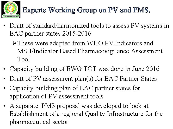  • Draft of standard/harmonized tools to assess PV systems in EAC partner states