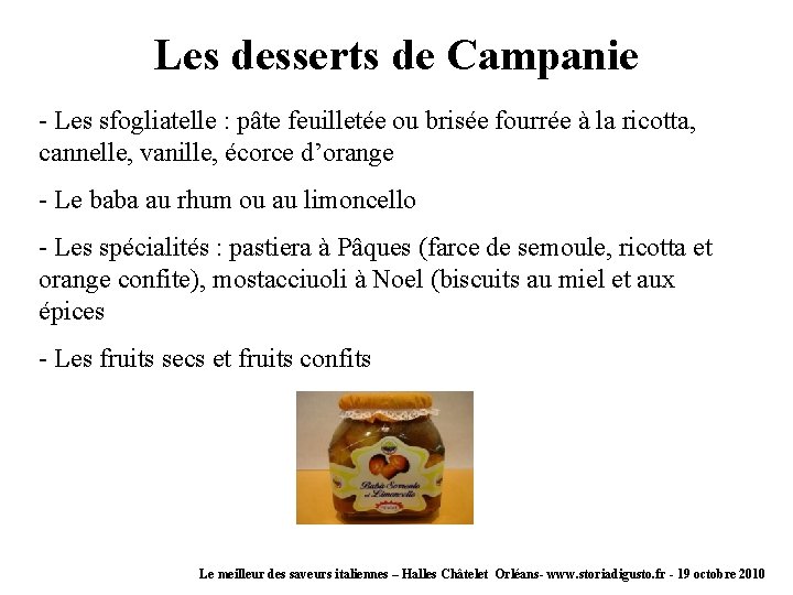 Les desserts de Campanie - Les sfogliatelle : pâte feuilletée ou brisée fourrée à
