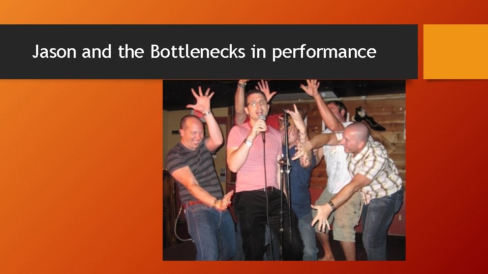 Jason and the Bottlenecks in performance 