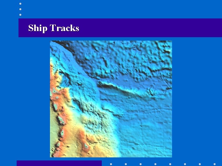 Ship Tracks 