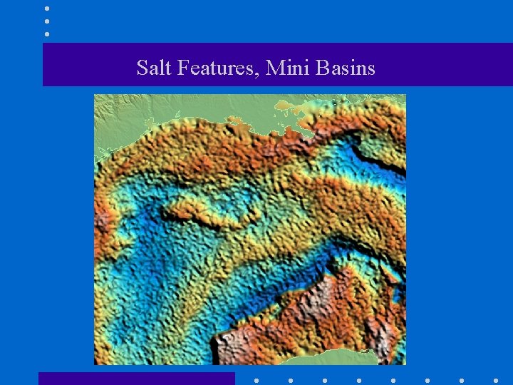 Salt Features, Mini Basins 