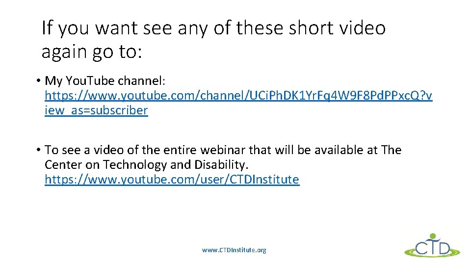 If you want see any of these short video again go to: • My