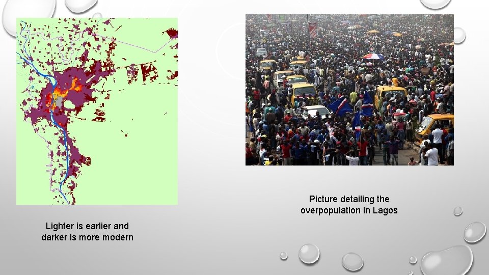 Picture detailing the overpopulation in Lagos Lighter is earlier and darker is more modern