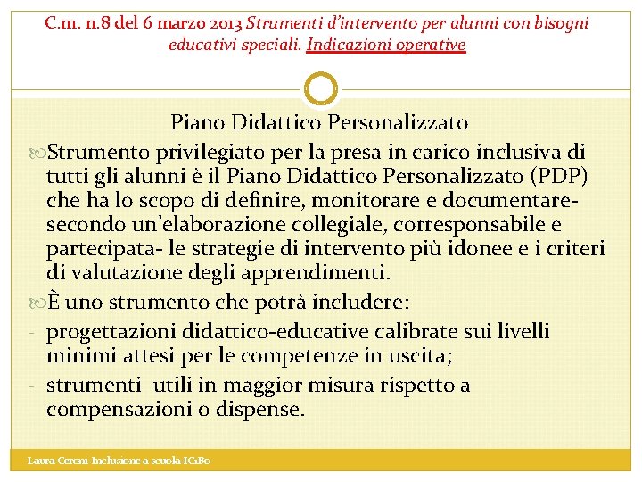 C. m. n. 8 del 6 marzo 2013 Strumenti d’intervento per alunni con bisogni