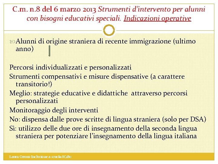 C. m. n. 8 del 6 marzo 2013 Strumenti d’intervento per alunni con bisogni