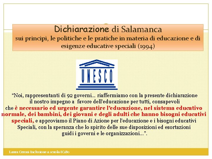 Dichiarazione di Salamanca sui principi, le politiche e le pratiche in materia di educazione