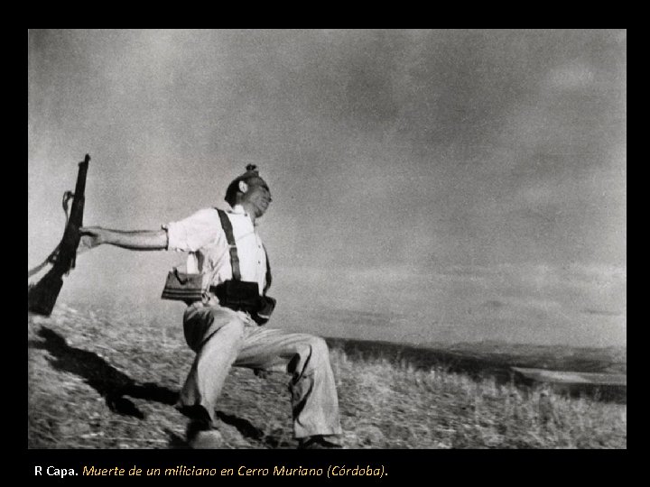 R Capa. Muerte de un miliciano en Cerro Muriano (Córdoba). 