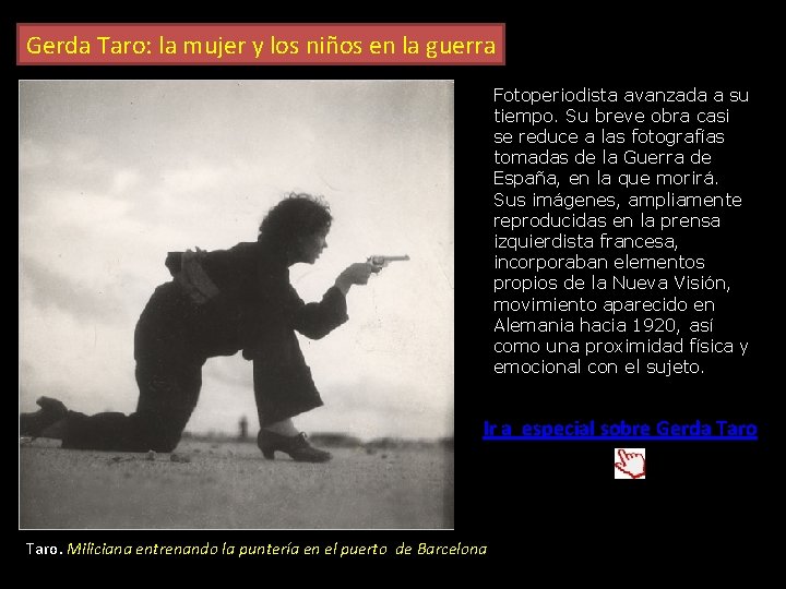 Gerda Taro: la mujer y los niños en la guerra Fotoperiodista avanzada a su