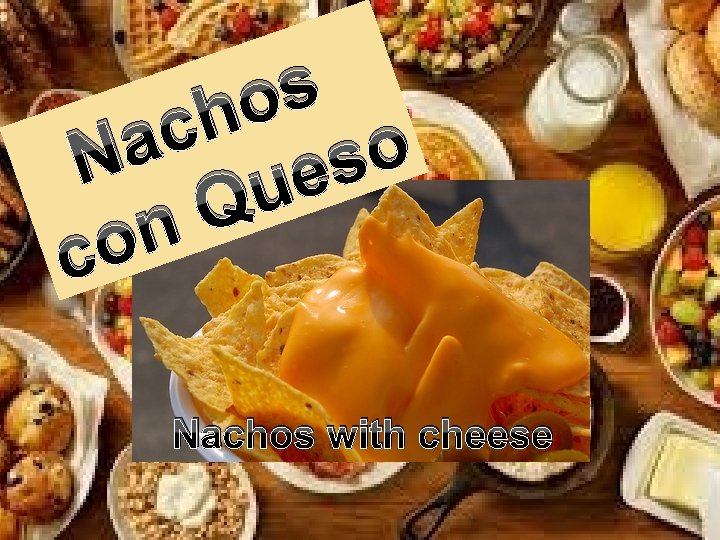 s o h c a o N s e u Q n co Nachos