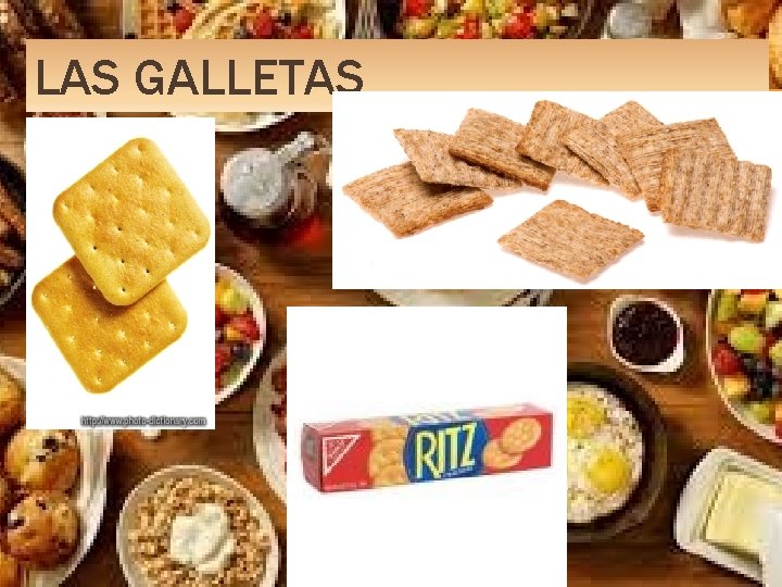 LAS GALLETAS 