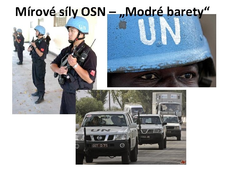 Mírové síly OSN – „Modré barety“ 