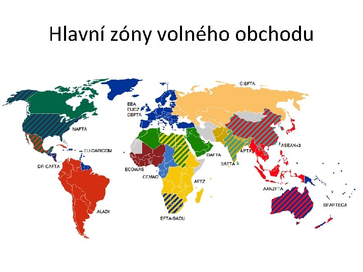 Hlavní zóny volného obchodu 