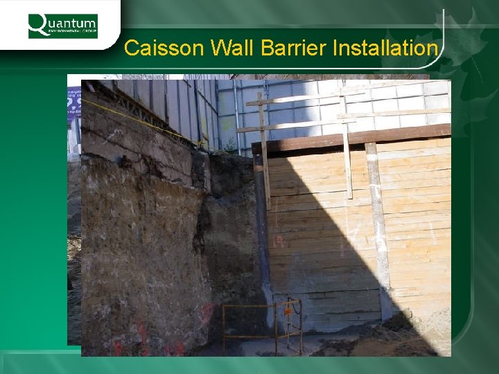 Caisson Wall Barrier Installation 