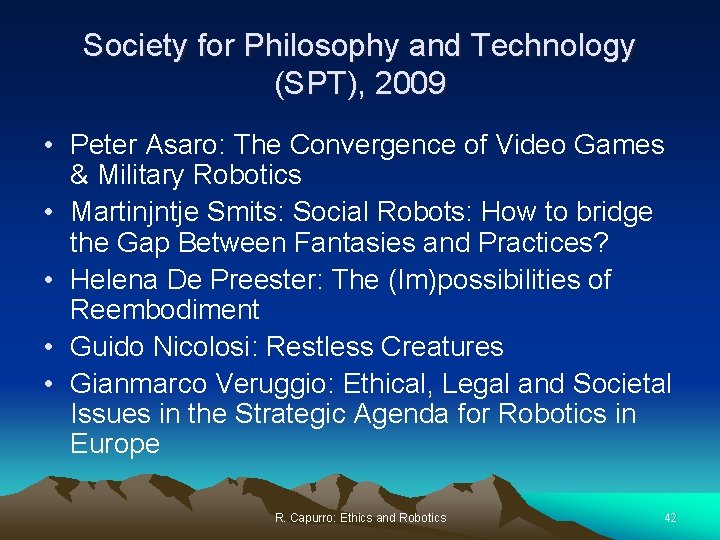 Society for Philosophy and Technology (SPT), 2009 • Peter Asaro: The Convergence of Video