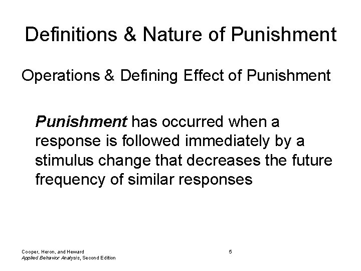Definitions & Nature of Punishment Operations & Defining Effect of Punishment has occurred when