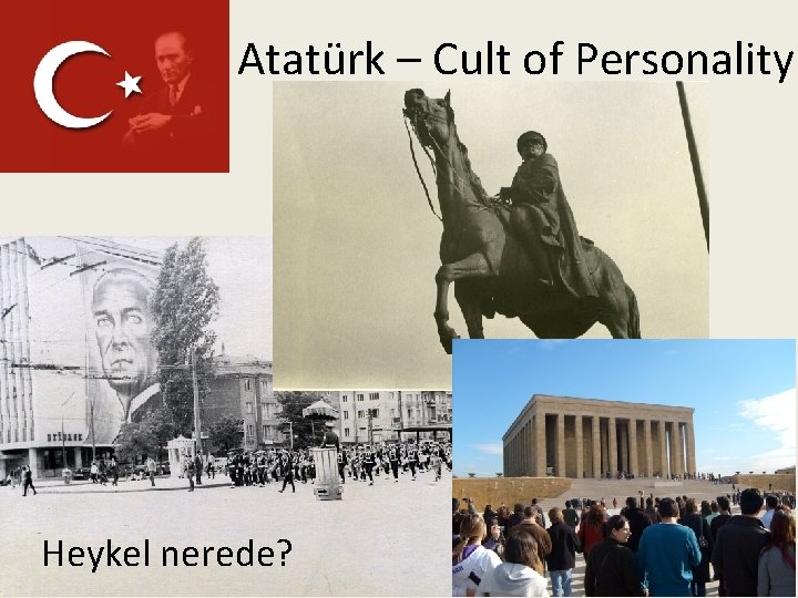 Atatürk – Cult of Personality Heykel nerede? 