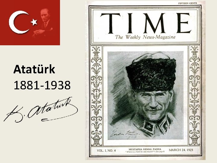 Atatürk 1881 -1938 