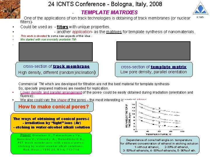 24 ICNTS Conference - Bologna, Italy, 2008 • TEMPLATE MATRIXES One of the applications