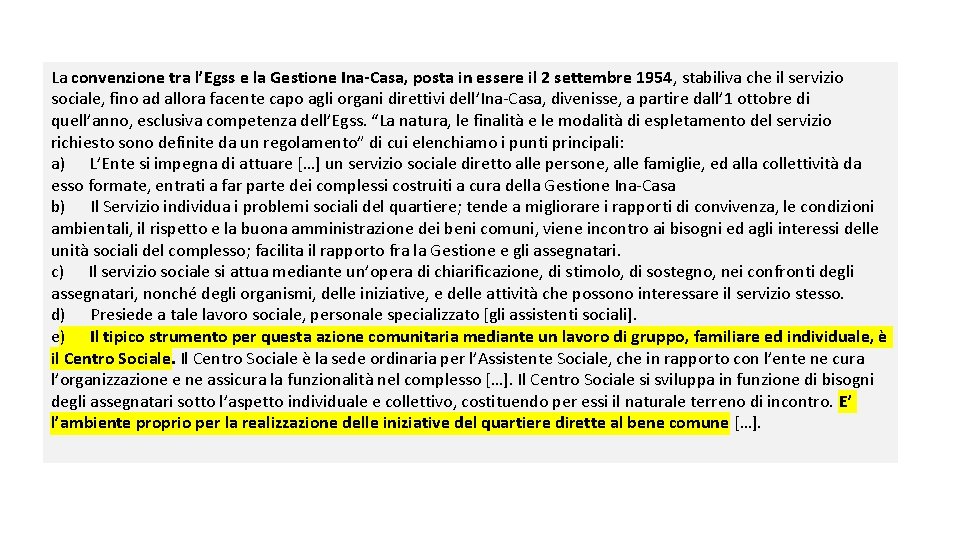 La convenzione tra l’Egss e la Gestione Ina-Casa, posta in essere il 2 settembre