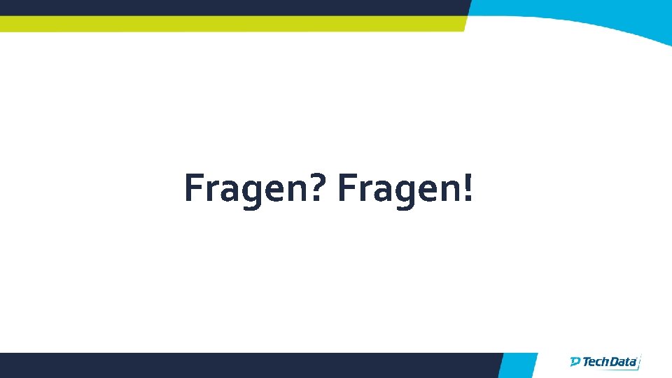 Fragen? Fragen! 