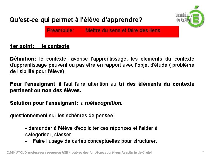 Qu'est-ce qui permet à l'élève d'apprendre? Préambule: Mettre du sens et faire des liens