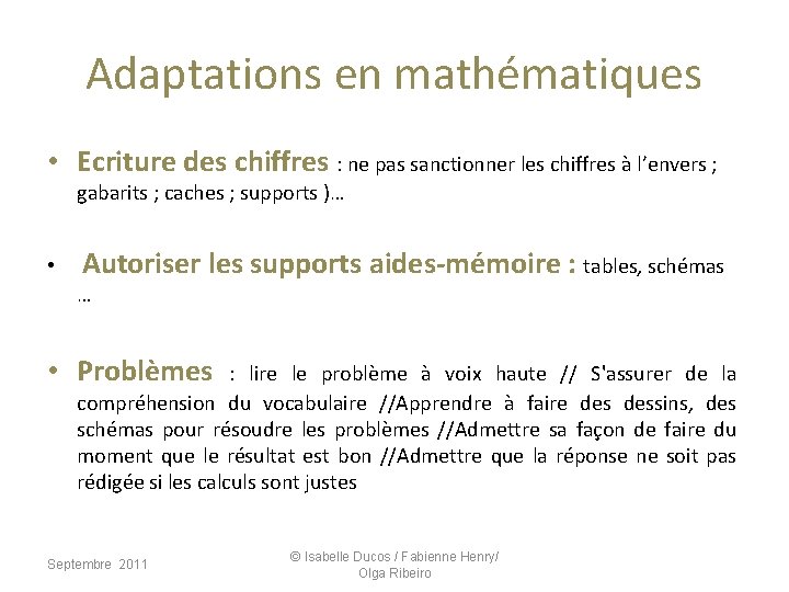Adaptations en mathématiques • Ecriture des chiffres : ne pas sanctionner les chiffres à Adaptations en mathématiques • Ecriture des chiffres : ne pas sanctionner les chiffres à