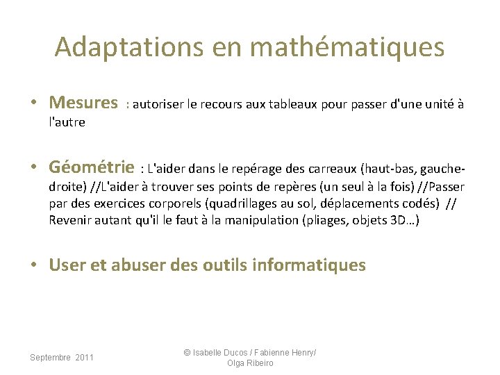 Adaptations en mathématiques • Mesures : autoriser le recours aux tableaux pour passer d'une