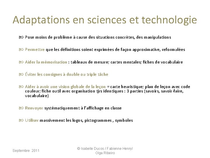 Adaptations en sciences et technologie Pose moins de problème à cause des situations concrètes, Adaptations en sciences et technologie Pose moins de problème à cause des situations concrètes,