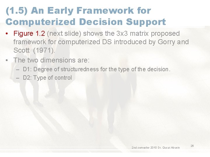 (1. 5) An Early Framework for Computerized Decision Support • Figure 1. 2 (next