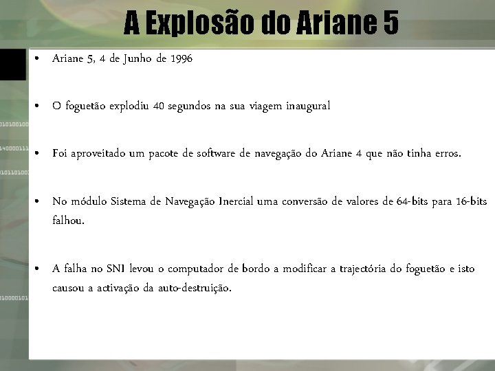 A Explosão do Ariane 5 • Ariane 5, 4 de Junho de 1996 •