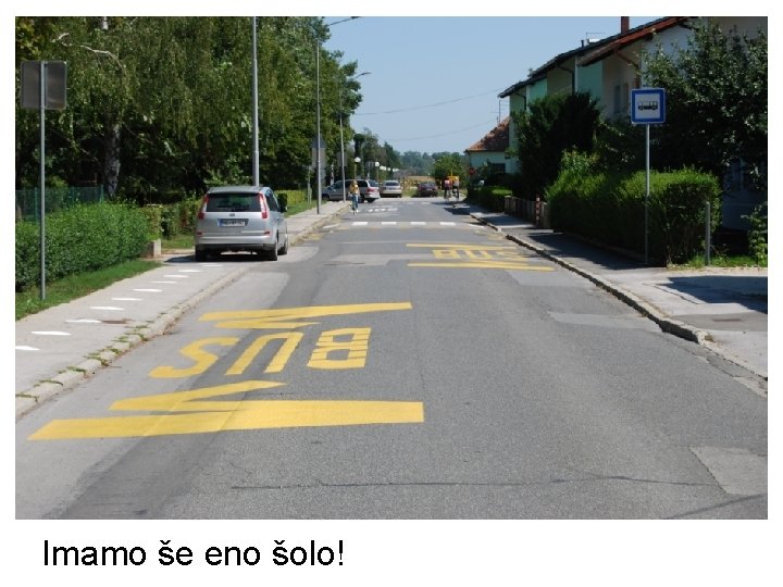 Imamo še eno šolo! 