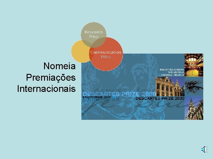 Nomeia Premiações Internacionais 