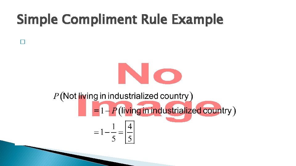 Simple Compliment Rule Example � 