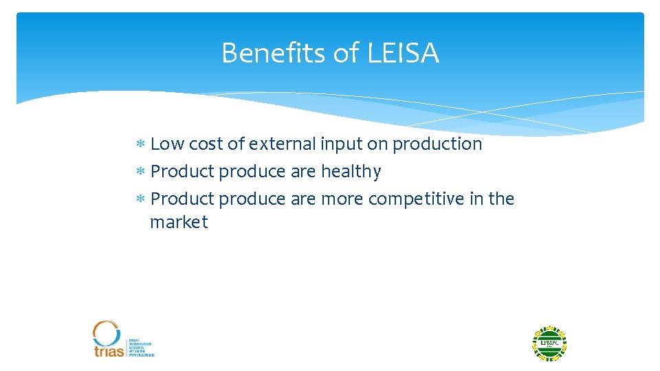 LOW EXTERNAL INPUT FOR SUSTAINABLE AGRICULTURE LEISA SYSTEMS