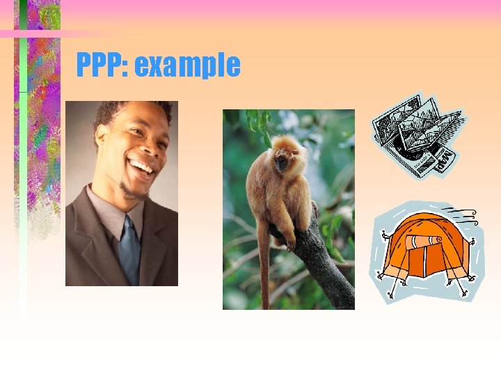 PPP: example 